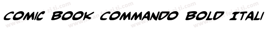 Comic Book Commando Bold Italic字体转换